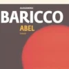 Abel, Alessandro Baricco