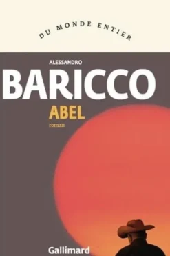Abel, Alessandro Baricco