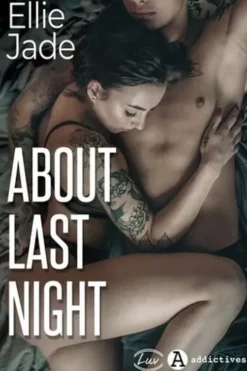 About Last Night, Ellie Jade