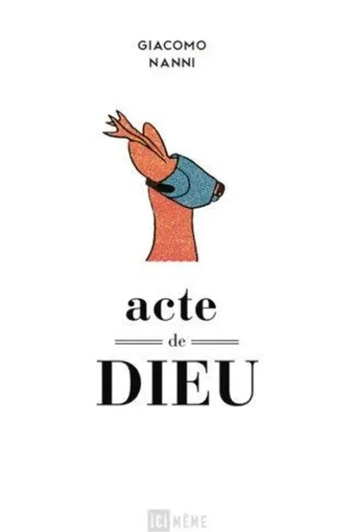 Acte de dieu, Giacomo Nanni
