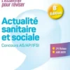 Actualité sanitaire et sociale. Concours AS/AP/IFSI, Edition 2018, Anne-Laure Moignau