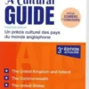 A Cultural Guide. Un précis culturel des pays du monde anglophone, 3e édition, Edition en anglais, Françoise Grellet