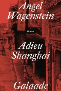 Adieu Shanghai, Angel Wagenstein