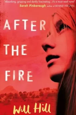After the fire. Edition en anglais, Will Hill