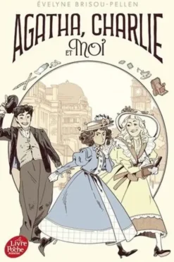 Agatha (...) et moi Tome 1 : Agatha, Charlie et moi, Evelyne Brisou-Pellen