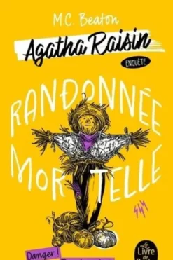 Agatha Raisin enquête Tome 4 : Randonnée mortelle, M. C. Beaton