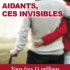 Aidants, ces invisibles, Hélène Rossinot