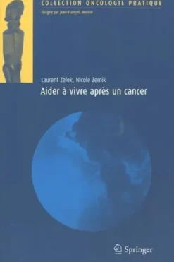 Aider à vivre après un cancer, Laurent Zelek