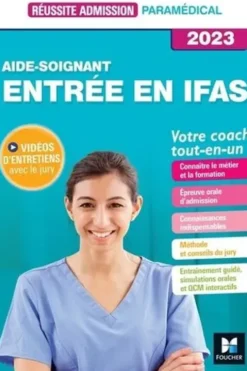 Aide-soignant. Entrée en IFAS, Edition 2023, Jackie Pillard