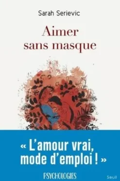 Aimer sans masque, Sarah Serievic
