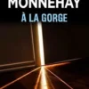 A la gorge, Max Monnehay