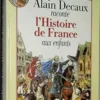 Alain Decaux raconte l'histoire de France aux enfants