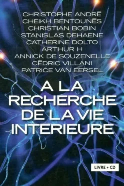 A la recherche de la vie intérieure, Collectif