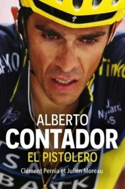 Alberto Contador. El Pistolero, Clément Pernia