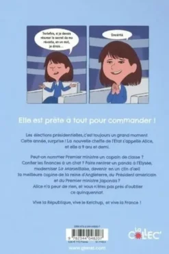 Alice présidente Tome 1 : C'est qui, la boss ?, Fabrice Colin