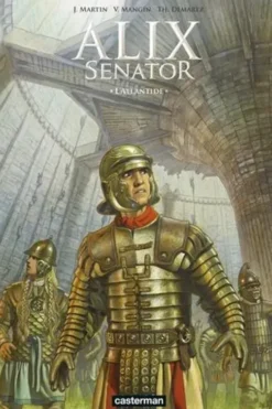 Alix senator Tome 16 : L'Atlantide, Jacques Martin
