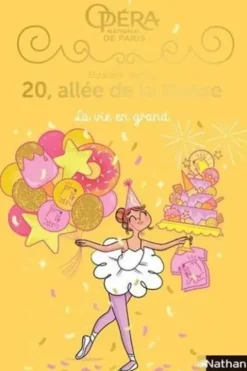 20, allée de la Danse Saison 2 Tome 4 : La vie en grand, Elizabeth Barféty