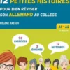 Allemand A1-A2. 12 petites histoires pour bien réviser son allemand au collège, Hélène Raesch