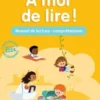 A moi de lire ! CP. Manuel de lecture-compréhension, Edition 2024, Catherine Savadoux-Wojciechowski