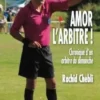 Amor l'arbitre !, Rachid Chebli