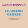 Amour sur le rivage, Michal Govrin