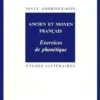 Ancien et moyen français. Exercices de phonétique, Nelly Andrieux-Reix