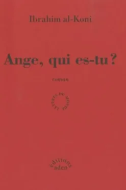 Ange, qui es-tu ?, Ibrahim Al Koni