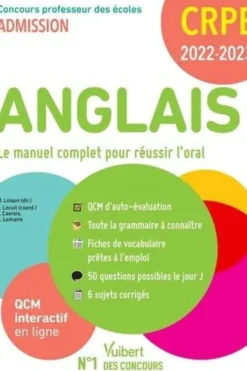 Anglais. Le manuel complet pour réussir l'oral, Edition 2022-2023, Marc Loison