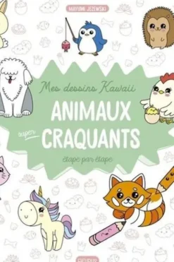 Animaux super craquants étape par étape, Mayumi Jezewski