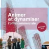 Animer et dynamiser l'offre commerciale. Outils BTS Management commercial opérationnel années 1 et 2, Edition 2019, Dominique Lapied