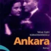 Ankara, Yakup Kadri Karaosmanoglu