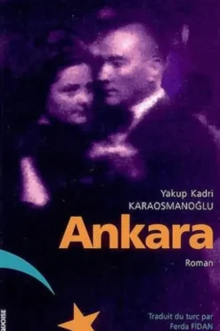 Ankara, Yakup Kadri Karaosmanoglu
