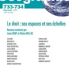 Annales de Géographie N° 733-734 4/2020 : Le droit : ses espaces et ses échelles, Lucie Bony