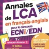 Annales de LCA pour le concours ECNi/EDN. 2009 à 2021. Inclus les 2 sujets 2021, 6e édition, Edition bilingue français-anglais, Théo Pezel