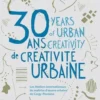 30 ans de créativité urbaine. Les Ateliers internationaux de maîtrise d'oeuvre urbaine de Cergy-Pontoise, Edition bilingue français-anglais, Nicolas Détrie