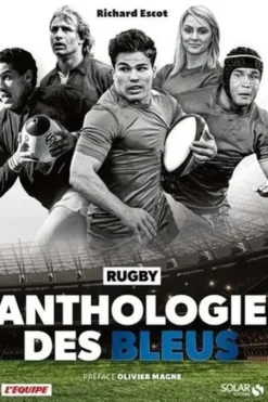 Anthologie du XV de France, Richard Escot