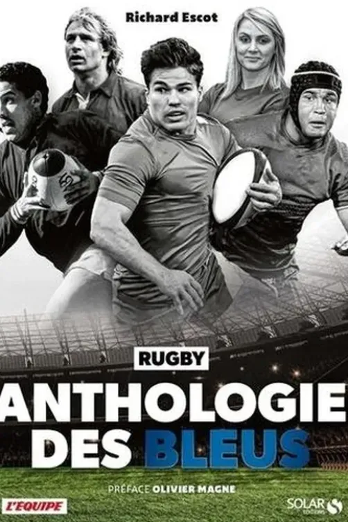 Anthologie du XV de France, Richard Escot