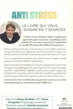 Antistress. La méthode simple pour soigner l'anxiété et la déprime, Edition revue et augmentée, David Gourion