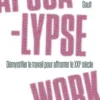 Apocalypse work. Démystifier le travail pour affronter le XXIe siècle, Frantz Gault