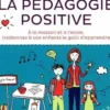 Apprendre autrement avec la pédagogie positive, Audrey Akoun