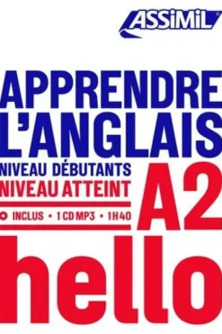 Apprendre l'Anglais. Niveau débutants-A2, avec 1 CD audio MP3, Tony Bulger
