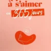 Apprendre à s'aimer en 365 jours, Léa Djadja