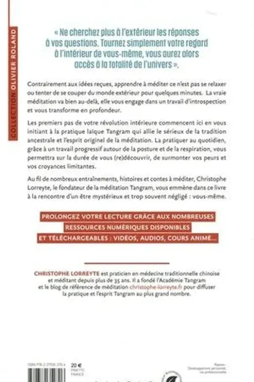 Apprenez enfin à méditer avec la pratique Tangram, Christophe Lorreyte