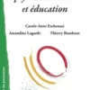 Approche psychoéducative et éducation, Carole-Anne Eschenazi