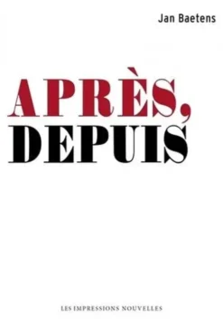 Après, depuis, Jan Baetens