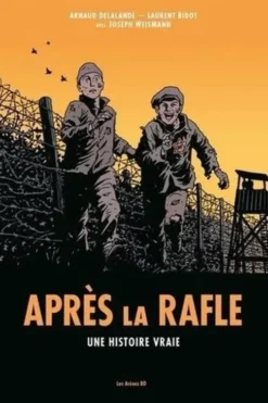 Après la rafle, Arnaud Delalande