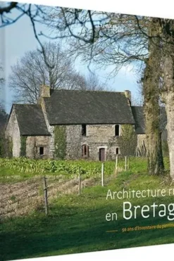 Architecture rurale en Bretagne. 50 ans d'Inventaire du patrimoine, Catherine Toscer