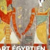 Art égyptien. Des pharaons et des dieux, Marine Bellanger