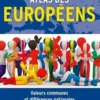 Atlas des européens. Valeurs communes et différences nationales, Pierre Bréchon