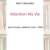 Attention ma vie, Henri Salvador